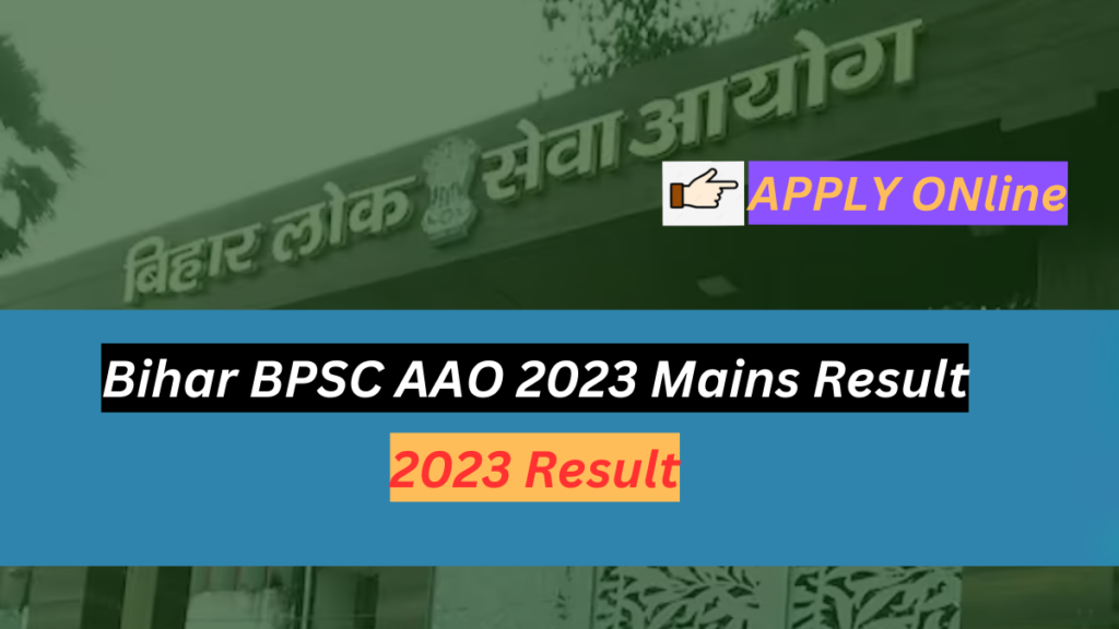 Bihar BPSC AAO 2023 Mains Result