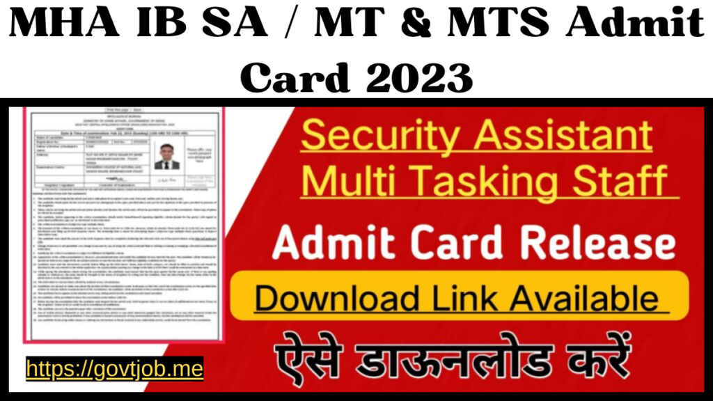 MHA IB SA / MT & MTS Admit Card 2023