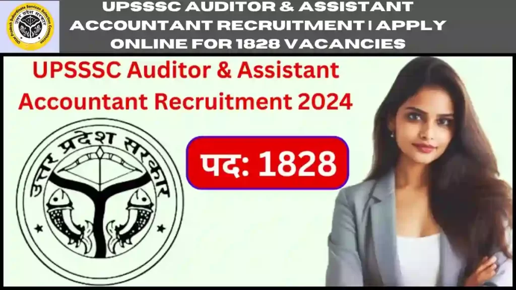 UPSSSC Auditor & Assistant Accountant Recruitment